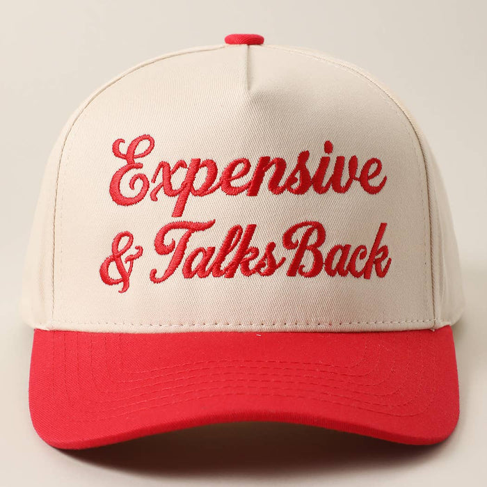 Expensive & Talks Back Embroidered Hat