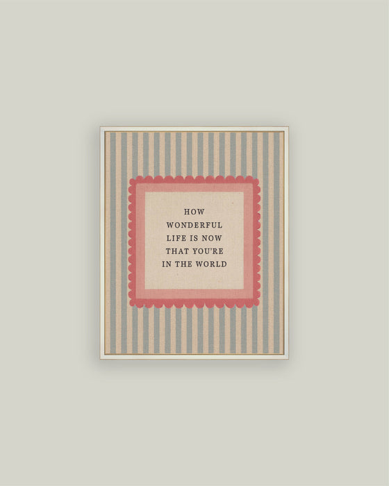 How Wonderful Life is Framed Antique Art