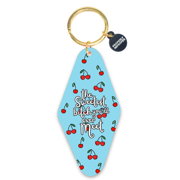 Sweetest Bitch You'll Ever Meet Keychain