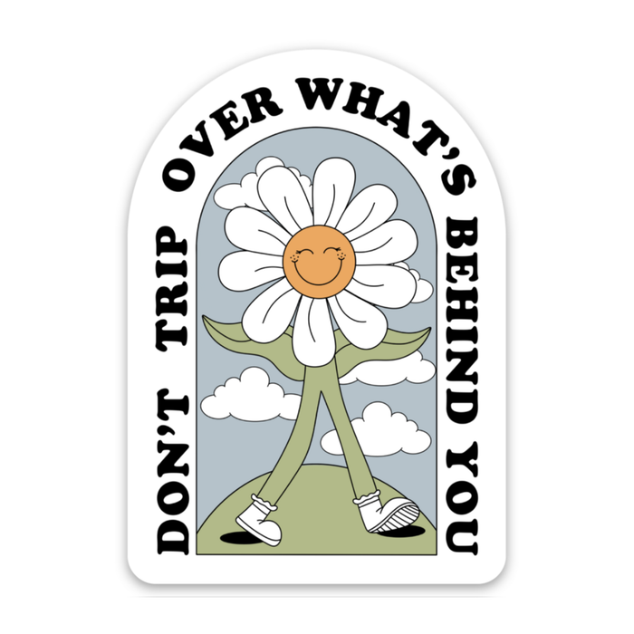 Don't Trip Sticker