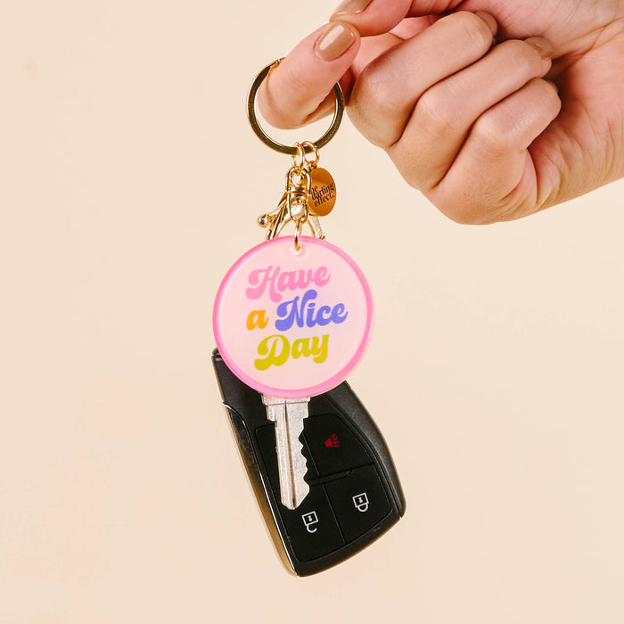 Have a Nice Day Keychain