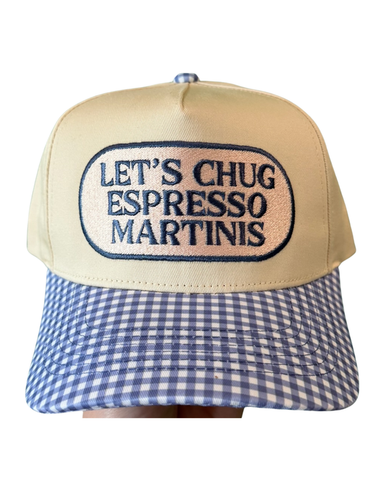 Let's Chug Espresso Martinis Baseball Cap