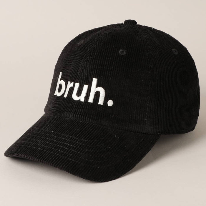 Bruh Embroidered Corduroy Cap