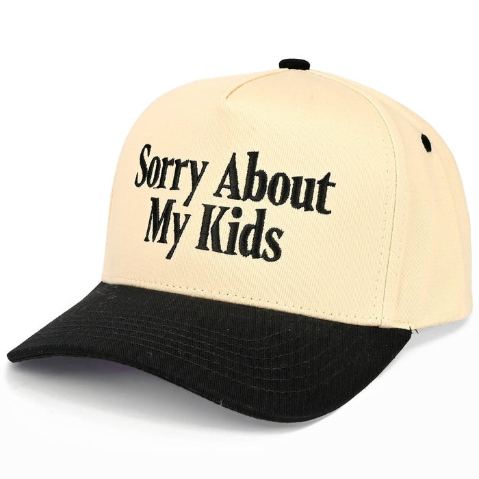 Sorry About My Kids Hat