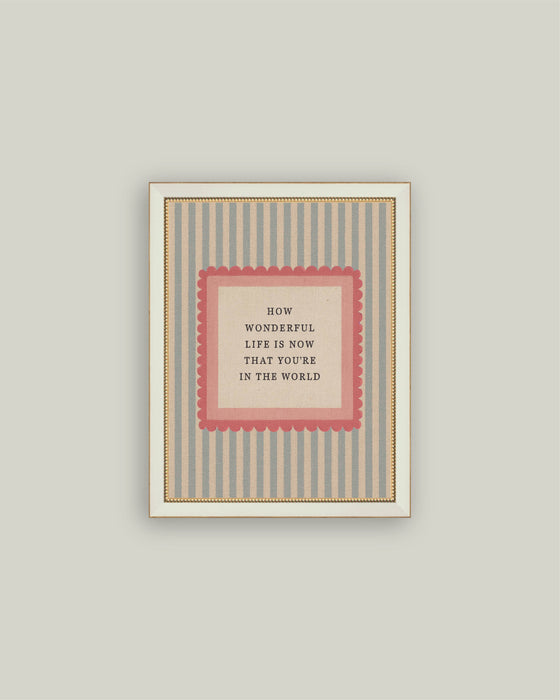 How Wonderful Life is Framed Antique Art