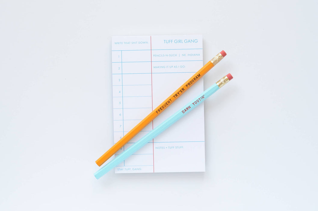 DARN TOOTIN' Pencil