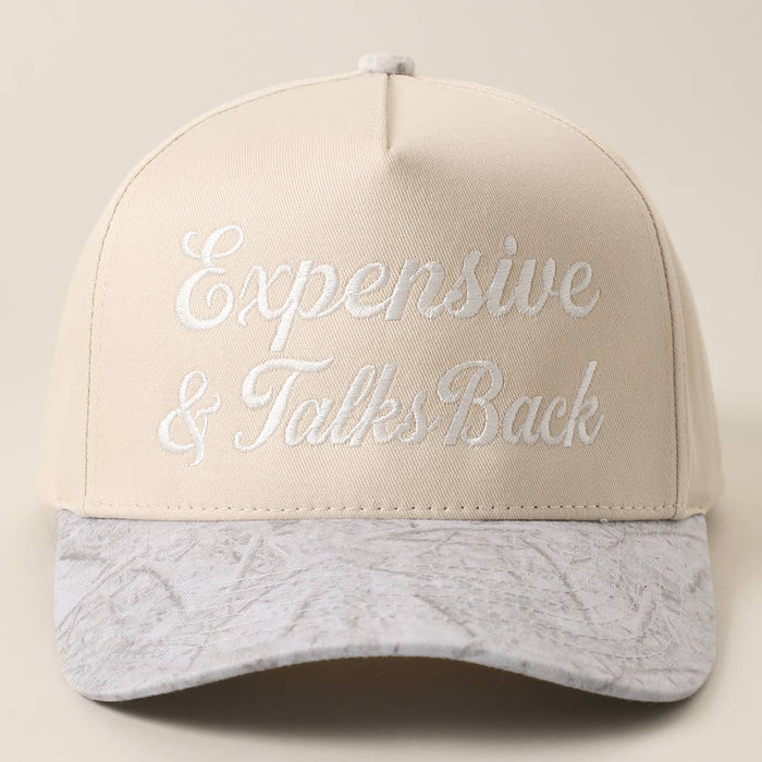 Expensive & Talks Back Embroidered Hat