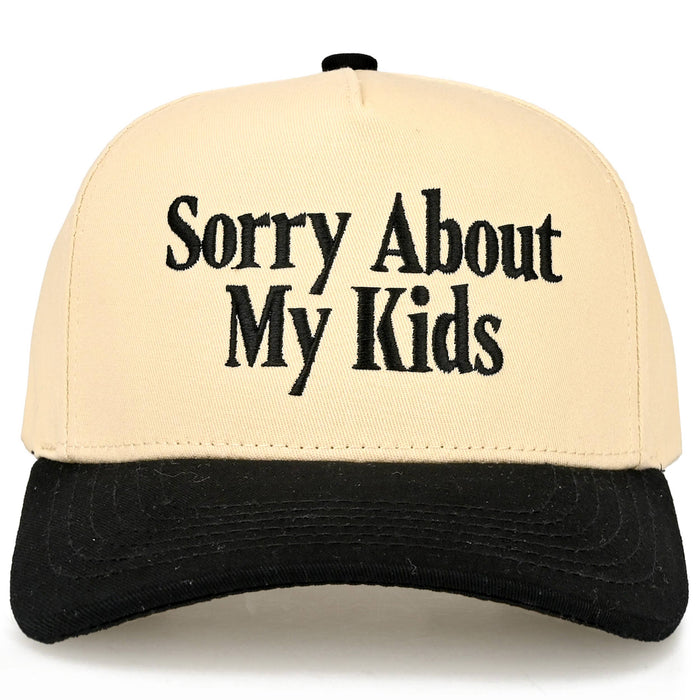 Sorry About My Kids Hat