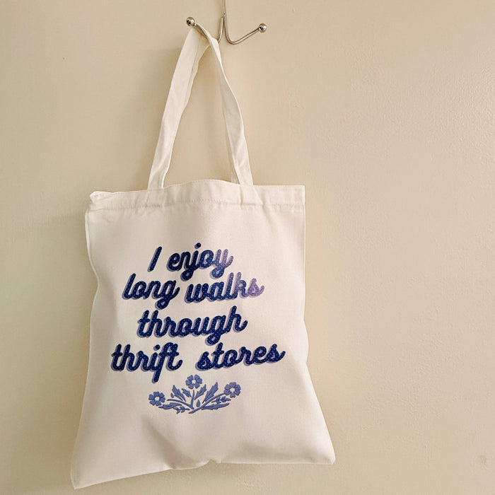 I Enjoy Long Walks Through Thrift Stores Tote