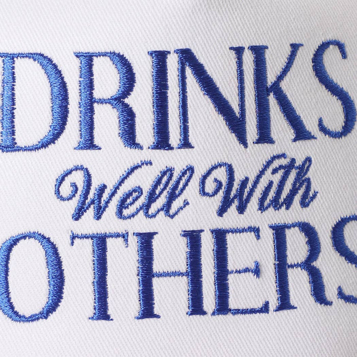 Drinks Well With Others Hat