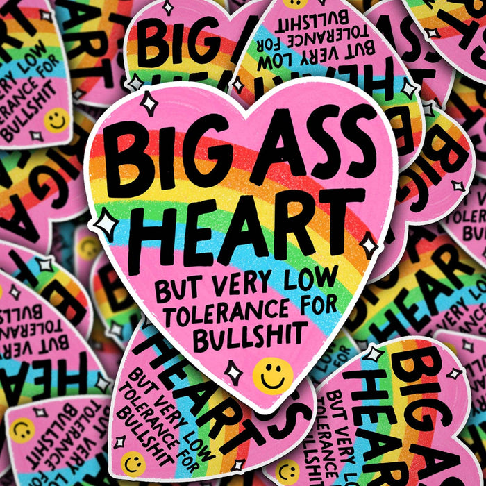 Big Heart But Very Low Tolerance Sticker